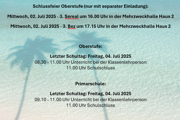 Schuljahresabschluss 2024 2025